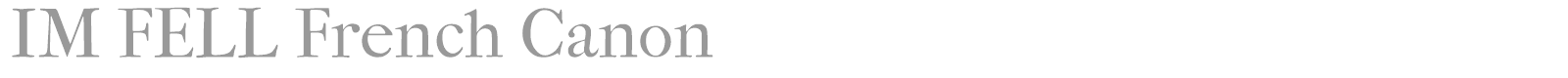 IM Fell French Canon font preview